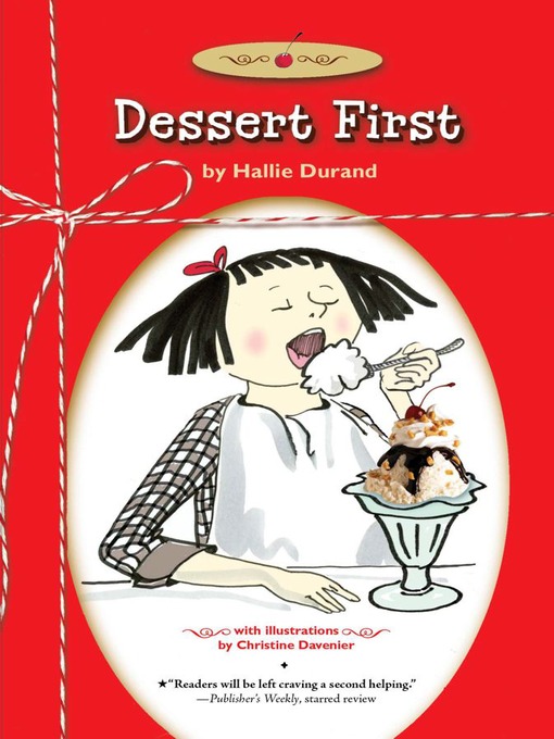 Title details for Dessert First by Hallie Durand - Wait list